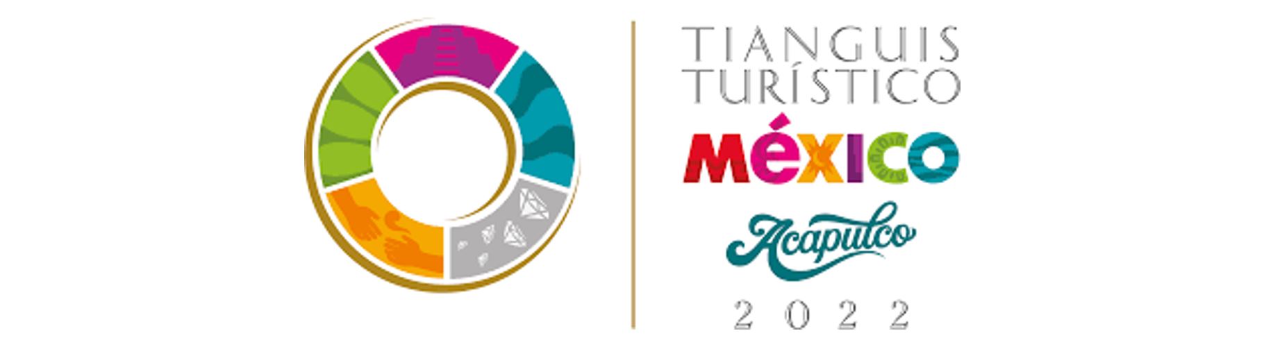 We are on course for Tianguis Turístico México 2022